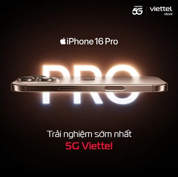 Mở bán iPhone 16 Series – Trải nghiệm 5G Viettel sớm nhất